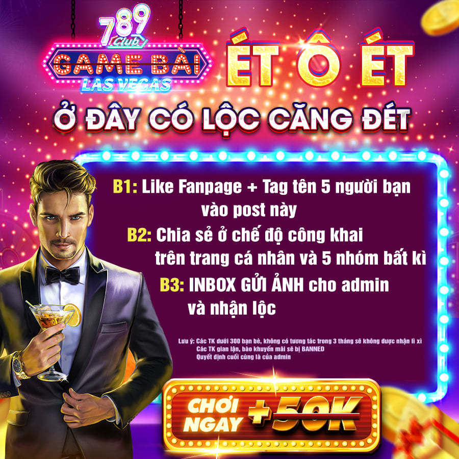 Nhận lộc 50k từ fanpage 789 Club